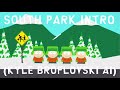 SOUTH PARK INTRO (Kyle Broflovski AI Cover)