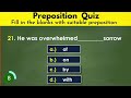 PREPOSITION QUIZ|| ENGLISH GRAMMAR|| Hard Preposition Quiz||CAN YOU PASS THIS QUIZ #challenge 2