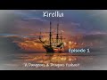 KIRELLIA: A Pirate D&D Campaign! - Ep1, Session 5