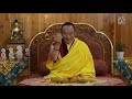 Dharma Teaching and Advice | Guru Vajradhara the 12th Chamgon Kenting Tai Situpa