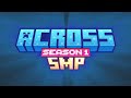 All Famous SMP’s Into One Introducing The Across SMP (Applications Open)