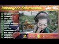 LALA ATILA - IMBANGONO KATRESNANKU | KOMPILASI LANGGAM CAMPURSARI FULL ALBUM TERBARU 2023