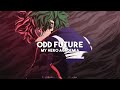 Odd Future - My Hero Academia (slowed + reverb)