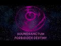 SoundSanctum - Forbidden Destiny