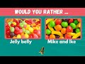 Would You Rather CANDY & SWEETS | Rate the Candy Challenge | Candy Challenge