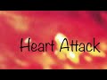 Heart Attack (official music video)-By