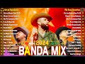 La Adictiva, Banda MS, La Arrolladora, Calibre 50, Carin Leon, Banda El Recodo Mix Bandas Románticas