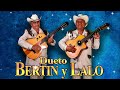 Dueto Bertin y Lalo 🤠 Corridos 🎸y🧑 🌾 Rancheras 🐮