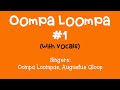 Oompa Loompa #1 (with Vocals)