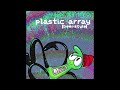 Encounters Ltd - Plastic Array (Beepstyle)