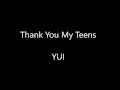 Thank You My Teens by YUI Cover
