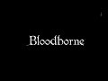 Bloodborne - Critical Failure