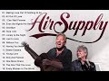 Air Supply Greatest Hits Full Album