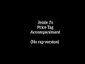 Jessie J- Price Tag Accompaniment (No rap version)