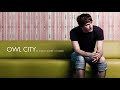 Owl City - In Christ Alone (I Stand)