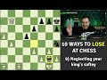 10 Ways to Guarantee You Lose At Chess