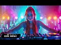 The Ultimate 2024 EDM Remixes Mix! 🎶EDM Remixes of Popular Songs 🎶DJ Remix Club Music Dance Mix 2024