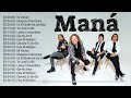 MANÁ Greatest Hits Playlist Full Album ~ Best Songs Collection Of All Time