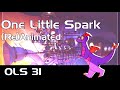 One Little Spark: Reanimated Collab [OPEN MAP/REANIMATED] [READ DESCRIPTION]