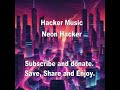 Hacker Music, Neon Hacker