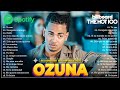 O.Z.U.N.A 2023 - Reggaeton Mix 2023 - Sus Mejores Éxitos Enganchados 2023 - Lo Mas Nuevo En Éxitos