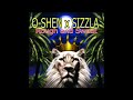 O-SHEN x SIZZLA - Rough and Sweet