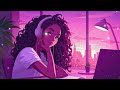 Lofi Night Focus 💻 Motivation Lofi Music to Get You In The Zone and Vibe Out