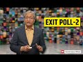 एग्ज़िट पोल - पार्ट 2 | Exit Poll - Part 2