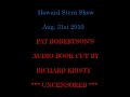 Howard Stern Show   UNCENSORED   Pat Robertson Audio Book cut