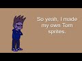 So I recreated enraged_artist_'s Tom sprites for fun...