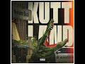 Kuttland - Sharks ft FTL Papa (Official Audio)