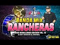 ( ESTRENO ) Banda Rancheras 🔥🥁🎺Movidas Mix -  Vol.10 - Dj Boy Houston El Original 2023