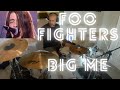 Foo Fighters - Big Me (Drum Cover)