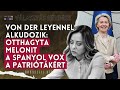 Alkudozás Von der Leyennel: otthagyta Melonit a spanyol Vox a Patriótákért | Választás kérdése