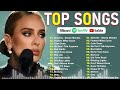 Adele, Ed Sheeran, Maroon 5, Dua Lipa, Rihanna, Bruno Mars, Taylor Swift, The Weeknd- Top Songs 2024