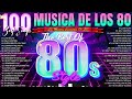 Éxitos Inolvidables De Los 80 - Los Temas Más Grandiosos De Los 80 En Inglés - Éxitos De los 80 y 90