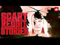 I E-DATED A PSYCHOPATH | 9 True Scary Stories from Reddit