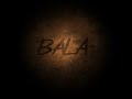 Bala (feat. SYKES)