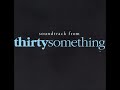 Thirtysomething - Second Look