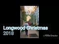 Longwood Christmas 2018