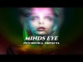 MINDS EYE-Psychotic 3-D Audio!