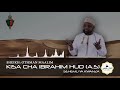 Historia/Kisa cha nabii Ibrahim (A.S) (Sehemu ya 1) - Sheikh Othman Maalim