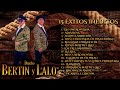 Dueto Bertin y Lalo- 15 Éxitos Inéditos