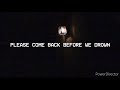 Please Come Back - Gone After Midnight (Official Lyric Video)