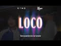 Gims & Lossa - Loco ( Official Lyrics Vidéo)