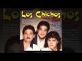 Los Chichos - Todos sus Éxitos...y Más (sus mejores rumbas)