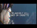 On Melancholy Hill (Slowed Cassette)