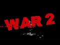 War 2 [ROBLOX TRAILER]