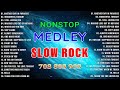 Slow Rock Love Song Nonstop - Best Nonstop Pinoy Medley 2024 - Best Rock Ballads 70S 80S 90S