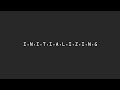 Initializing (Official Audio)